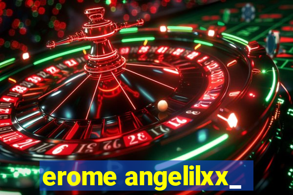 erome angelilxx_